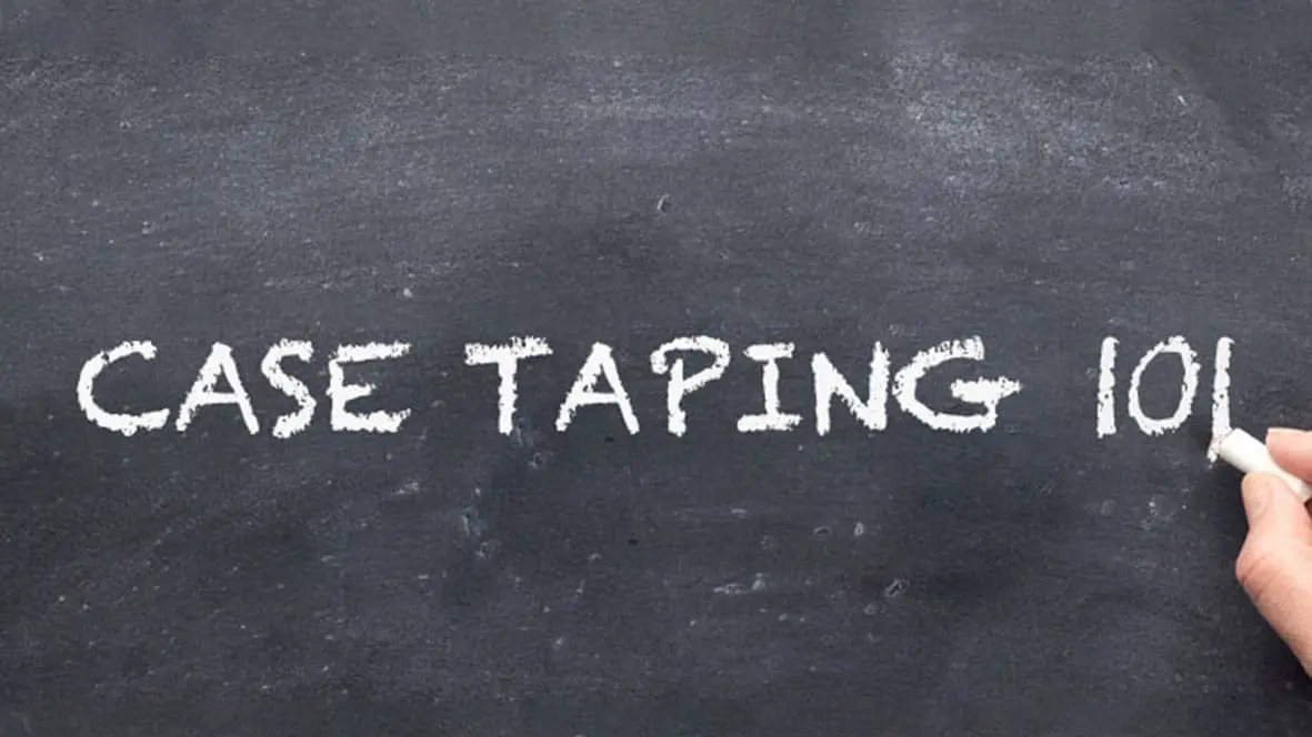 Chalkboard with "Case Taping 101" written.